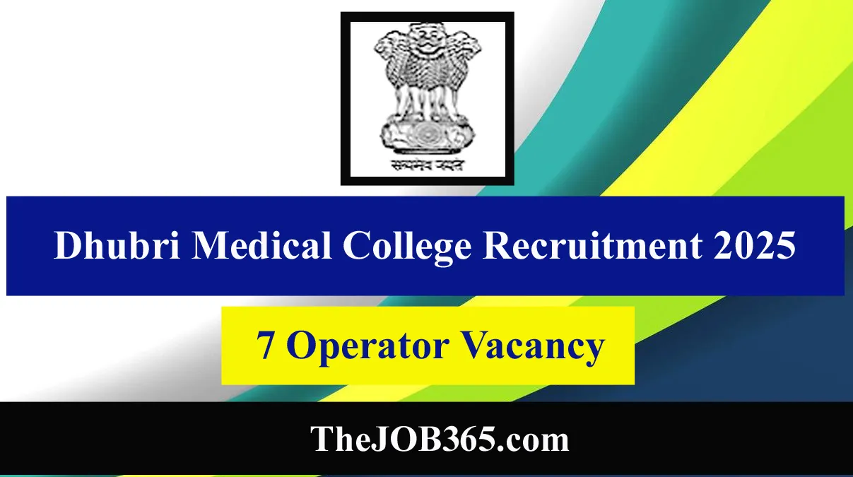 Dhubri Medical College Recruitment