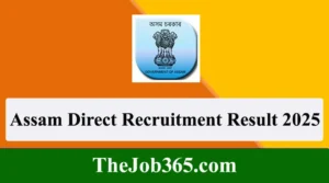 Assam Direct Recruitment Result
